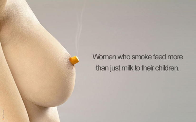 The most convincing examples of anti-Smoking advertising that you have ever seen