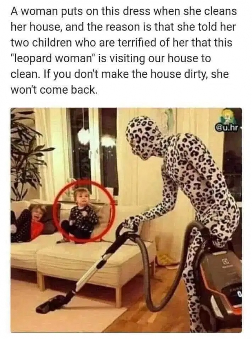 La madre se convirtió en una mujer leopardo para que los niños dejaran de hacer un desastre en casa