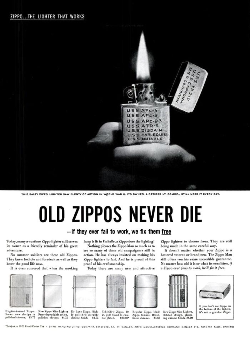 He will never refuse. History of Zippo