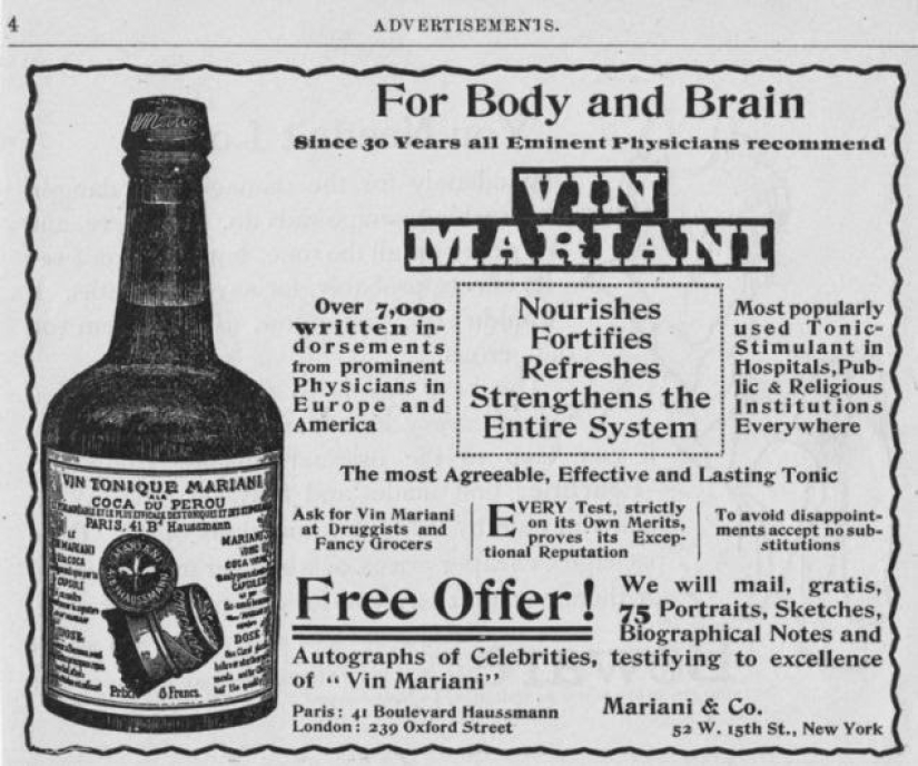 Vin Mariani — wine with cocaine, which was drunk by Popes, writers and politicians