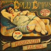 La historia de la tenaz artista de circo Dolly Dimples, que se hizo famosa por ganar peso primero y luego perderlo.