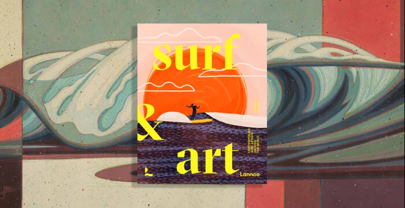 Veerle Helsen’s New Book ‘Surf & Art’ Connected 13 Artists From All Around The World