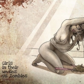 Girls in underwear vs the dead